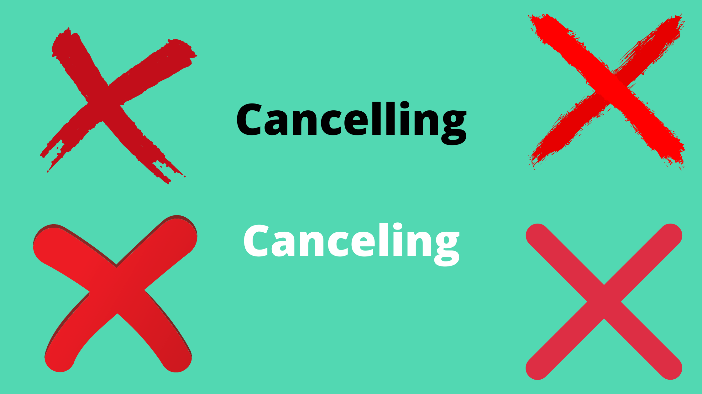 Or cancelled canceled 'Getting Canceled'