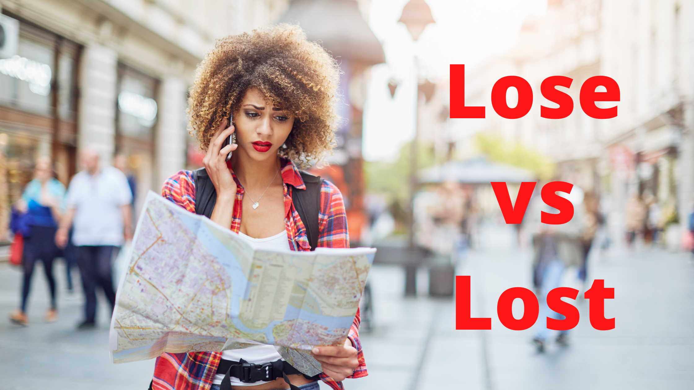 Lost Or Lose What Is The Difference Loss One Minute English